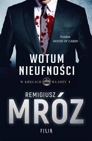 W kręgach władzy. Tom 1. Wotum nieufności