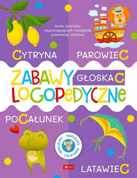 ZABAWY LOGOPEDYCZNE. ZESZYT 4. GŁOSKA C