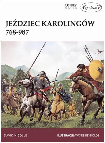 JEŹDZIEC KAROLINGÓW 768-987