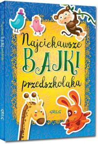 NAJCIEKAWSZE BAJKI...Z OPRAC. KOLOR OKLEINA GREG