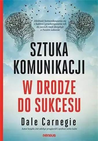 Sztuka komunikacji. W drodze do sukcesu