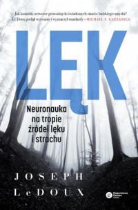 LĘK NEURONAUKA NA TROPIE ŹRÓDEŁ LĘKU I ?