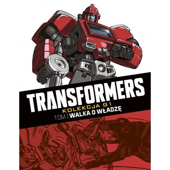 TRANSFORMERS KOLEKCJA G1 TOM 1 WALKA O WŁADZĘ