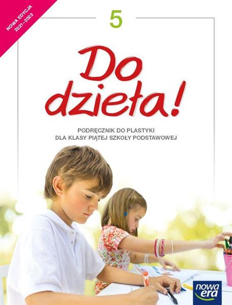 DO DZIEŁA! PLASTYKA. PODRĘCZNIK DLA KLASY 5 SZKOŁY