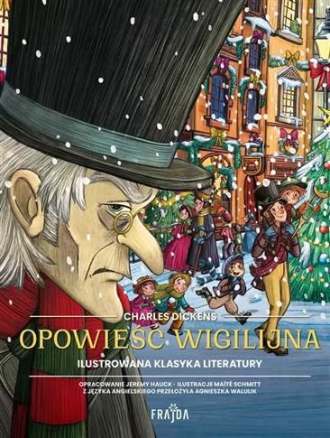 Ilustrowana klasyka literatury. Opowieść wigilijna