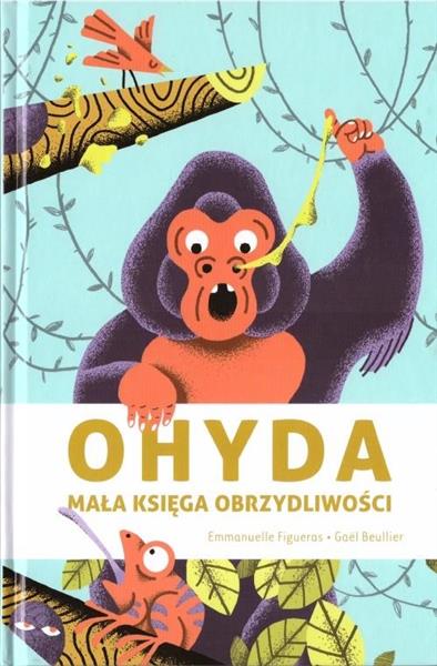 OHYDA. MAŁA KSIĘGA OBRZYDLIWOŚCI