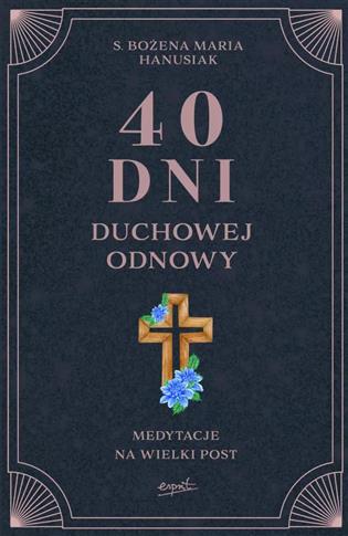 40 dni duchowej odnowy