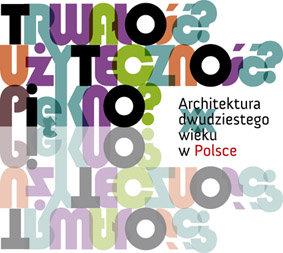 ARCHITEKTURA DWUDZIESTEGO WIEKU W POLSCE