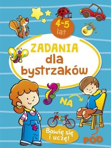 Zadania dla bystrzaków 4-5 lat