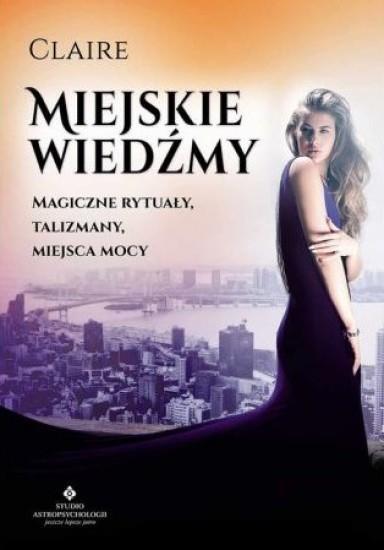 MIEJSKIE WIEDŹMY MAGICZNE RYTUAŁY