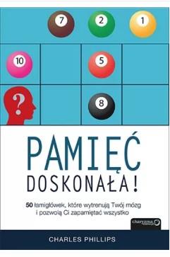 Pamięć doskonała. 50 łamigłówek, które wytrenują..
