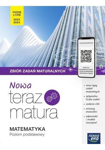 NOWA TERAZ MATURA. MATEMATYKA. ZBIÓR ZADAŃ. POZIOM