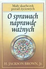 O SPRAWACH NAPRAWDĘ WAŻNYCH