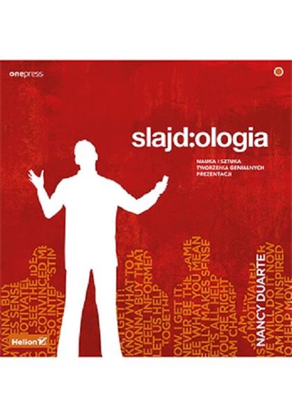 SLAJD:OLOGIA. NAUKA I SZTUKA TWORZENIA GENIALNYCH