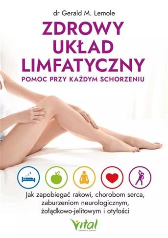 Zdrowy układ limfatyczny - pomoc przy każdym schor