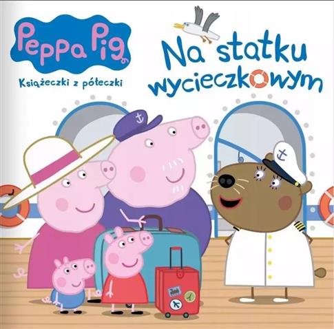 Peppa Pig. Książeczki z półeczki cz. 82 Na statku