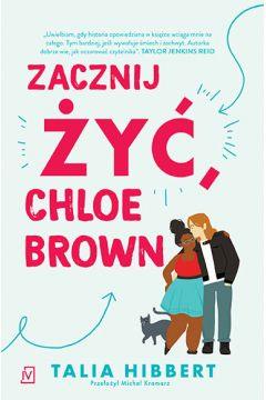 Siostry Brown. Tom 1. Zacznij żyć, Chloe Brown