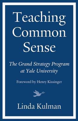 TEACHING COMMON SENSE: THE GRAND STRATEGY PROGRAM