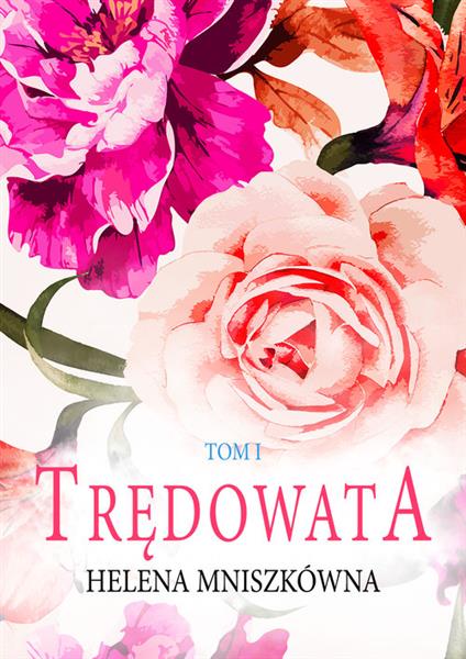 TRĘDOWATA. TOM 1