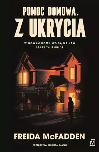 Pomoc domowa. Z ukrycia -S.NOWY