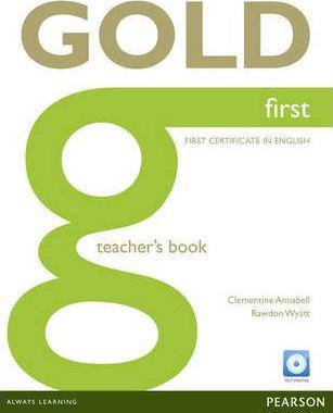 GOLD FIRST TEACHER S BOOK WITH TEST MASTER CD-ROM