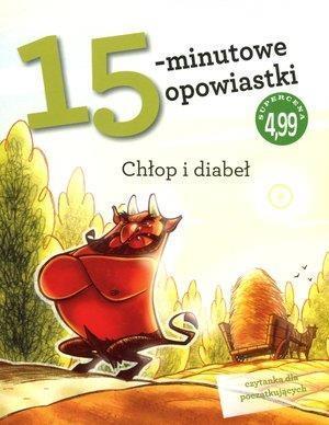 15-MINUTOWE OPOWIASTKI. CHŁOP I DIABEŁ