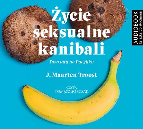 ŻYCIE SEKSUALNE KANIBALI. AUDIOBOOK