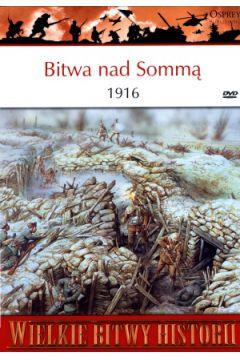 Wielkie Bitwy Historii. Bitwa nad Sommą 1916 + DVD