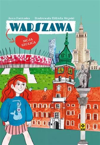 Warszawa. Moja stolica