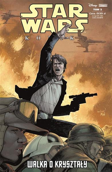 STAR WARS KOMIKS. STAR WARS. TOM 3. WALKA O KRY?