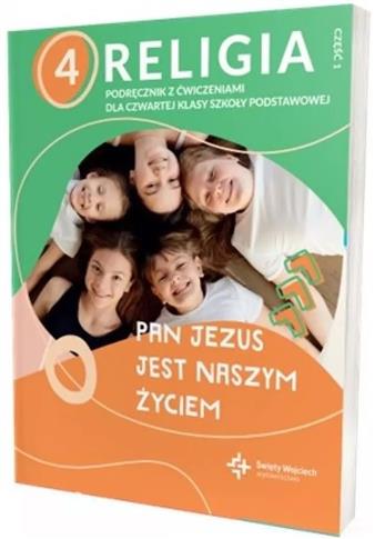 Religia. Szkoła podstawowa klasa 4. Pan Jezus jest