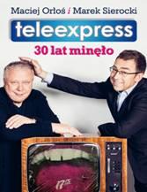 TELEEXPRESS. 30 LAT MINĘŁO