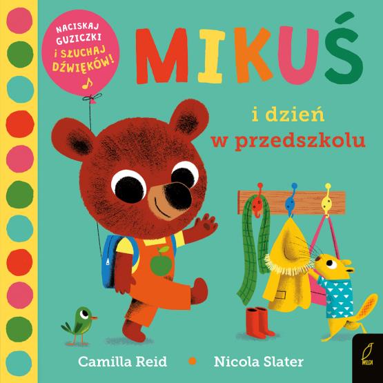 KSIĄŻKA DŹWIĘKOWA. MIKUŚ I DZIEŃ W PRZEDSZKOLU