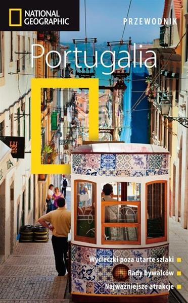 PORTUGALIA. PRZEWODNIK NATIONAL GEOGRAPHIC