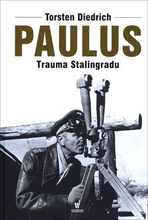 PAULUS. TRAUMA STALINGRADU