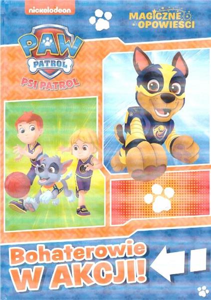 PSI PATROL. MAGICZNE OPOWIEŚCI BOHATEROWIE W AKCJI