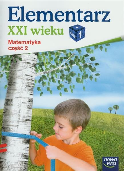 ELEMENTARZ XXI WIEKU 1 MATEMATYKA ĆWICZENIA CĘŚĆ 2
