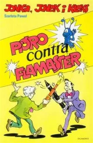 JONKA, JONEK I KLEKS. TOM 2. PIÓRO CONTRA FLAMASTE