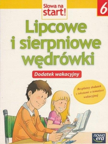 SŁOWA NA START 6 LIPCOWE I SIERPNIOWE WĘDRÓWKI