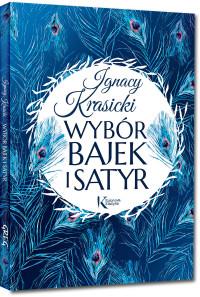 WYBÓR BAJEK I SATYR ( ŻONA MODNA  I INNE UTWORY)