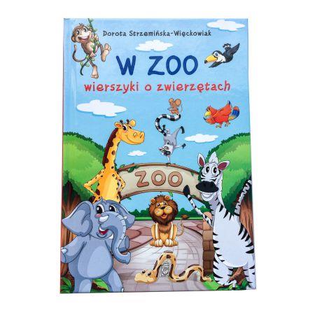 W ZOO. WIERSZYKI O ZWIERZĘTACH