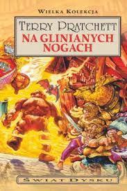 Terry Pratchett. Na glinianych nogach