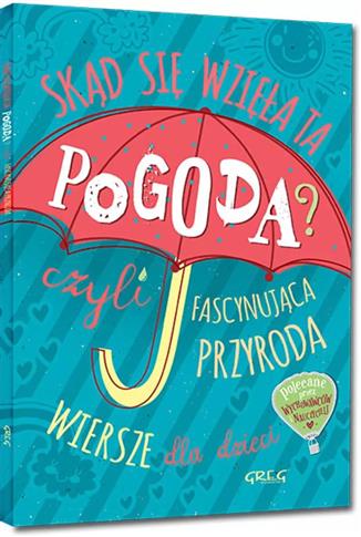 Skąd się wzięła ta pogoda? czyli fascynująca przyr