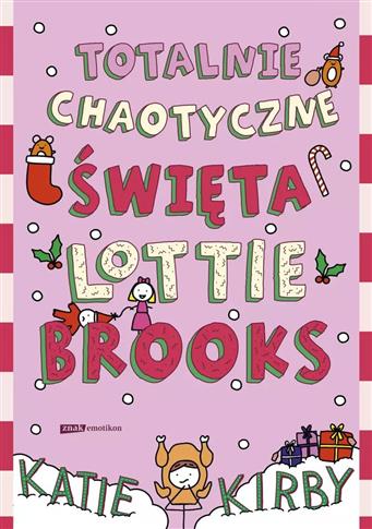 Totalnie chaotyczne święta Lottie Brooks