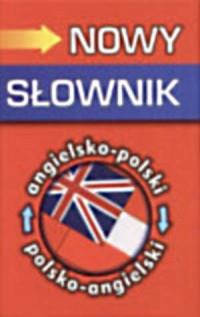 NOWY SŁOWNIK ANGIELSKO-POLSK