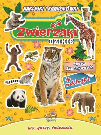 NAKLEJKI I ŁAMIGŁÓWKI. ZWIERZAKI DZIKIE