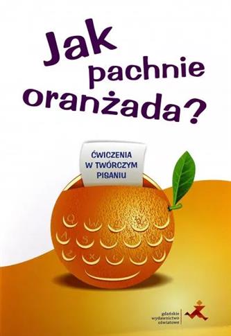 Jak pachnie oranżada?