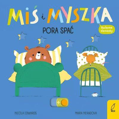 MIŚ I MYSZKA. PORA SPAĆ