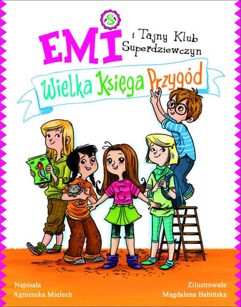 EMI I TAJNY KLUB SUPERDZIEWCZYN. WIELKA KSIĘGA PRZ