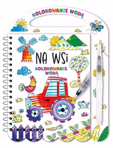 KOLOROWANIE WODĄ. NA WSI